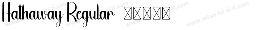 Hathaway Regular字体转换